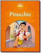 Pinocchio - elementary 2 - classic tales 2nd ed - OXFORD