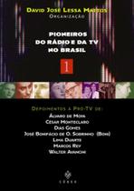 Pioneiros do Rádio e da TV no Brasil