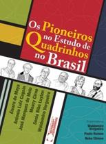 Pioneiros no Estudo de Quadrinhos no Brasil, os