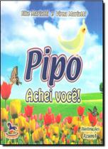 Pipo Achei Você!
