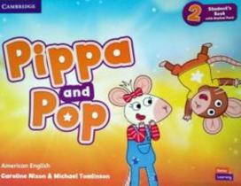 Pippa And Pop 2 - Sb With Digital Pack - American English - CAMBRIDGE