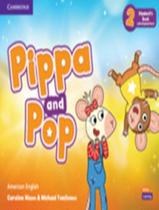 Pippa And Pop 2 Students Book With Digital Pack American English - CAMBRIDGE UNIVERSITY