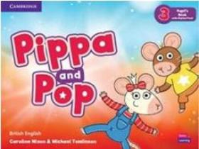 Pippa and pop 3 pupils book w/digital pack - CAMBRIDGE