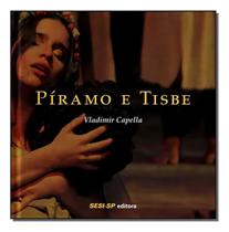 Píramo e Tisbe Píramo e Tisbe