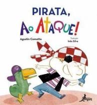 Pirata, ao ataque - EDITORA CANGURU Pirata, ao ataque - EDITORA CANGURU