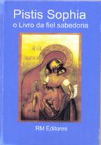 Pistis Sophia - os mistérios de jesus
