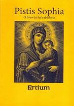 Pistis Sophia os mitérios de jesus Pistis Sophia os mitérios de jesus