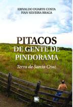 Pitacos de Gente de Pindorama Terra de Santa Cruz - Scortecci Editora