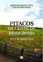 Pitacos de Gente de Pindorama Terra de Santa Cruz - Scortecci Editora