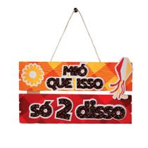 Placa 2 Partes - Mio Que Isso Só 2 Disso - 1 unidade - Grintoy - Rizzo