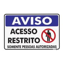 Placa 200x300mm SOMENTE PESSOAS AUTORIZADAS PS800 ENCARTALE