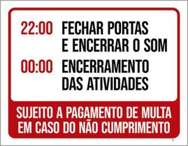 Placa 22H Fechar Portas Encerrar Som 00H Encerramento 27X35