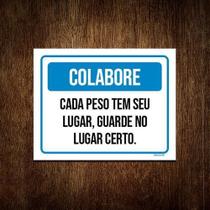 Placa Academia - Colabore Cada Peso Tem Seu Lugar 27X35