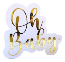 Placa Acrílico Espelhado Dourado Chá Revelação Oh Baby 86Cm