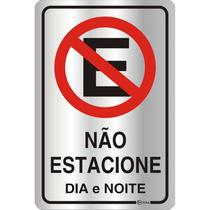 Placa adesiva em aluminio não estacione dia e noite