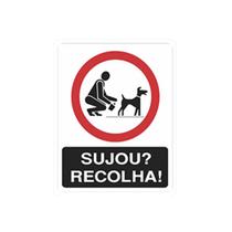Placa Advertência Sujou Recolha Unidade Placa Advertência Sujou Recolha Unidade