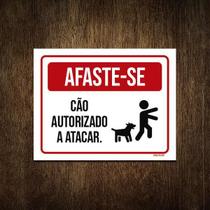 Placa Afaste-Se Cão Autorizado A Atacar 18X23