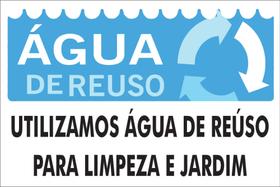 Placa Água De Reuso - Prédios Empresas Condomínios Placa Água De Reuso - Prédios Empresas Condomínios