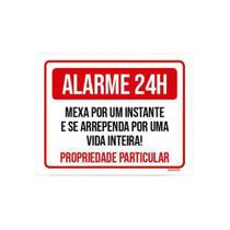 Placa Alarme 24 Horas Mexa Um Instante E Se Arrependa 36X46