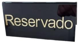 Placa Alto Relevo Reservado Casamento Bar Restaurante Festas Preto Com Dourado 1pç