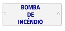 Placa Alumínio Esmaltada Bomba Incêndio Caiado