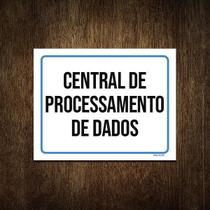 Placa Ambiente Sinalização Central Processamento Dados 27X35