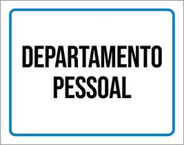 Placa Ambiente Sinalização Setor Departamento Pessoal 36X46 Placa Ambiente Sinalização Setor Departamento Pessoal 36X46