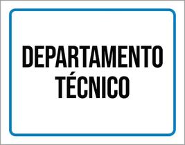 Placa Ambiente Sinalização Setor Departamento Técnico 36X46