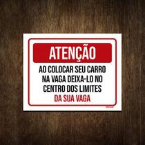 Placa Atenção Ao Colocar Carro Na Vaga Condomínio 27X35