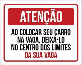 Placa Atenção Ao Colocar Carro Na Vaga Condomínio 27X35