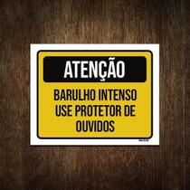 Placa Atenção Barulho Intenso Use Protetor Ouvidos 18X23 Placa Atenção Barulho Intenso Use Protetor Ouvidos 18X23