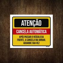 Placa Atenção Cancela Automática Aguarde Sua Vez 36X46
