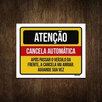 Placa Atenção Cancela Automática Aguarde Sua Vez 36X46