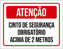 Placa Atenção Cinto De Segurança Obrigatório 2 Metros 27X35