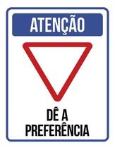 Placa Atenção Dê A Preferência 18X23