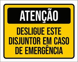 Placa Atenção Desligue Disjuntor Caso Emergência 27X35