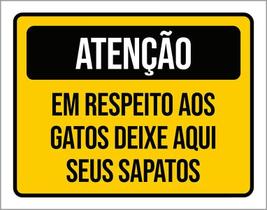 Placa Atenção Em Respeito Gatos Deixe Sapatos Aqui 36X46 Placa Atenção Em Respeito Gatos Deixe Sapatos Aqui 36X46