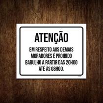 Placa Atenção Em Respeito Moradores Barulho 22 Horas 18X23