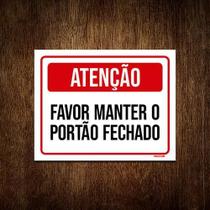 Placa Atenção Favor Manter Portão Fechado Vermelho 18X23