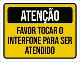 Placa Atenção Favor Tocar Interfone Ser Atendido 18X23