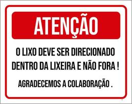 Placa Atenção Lixo Deve Direcionado Dentro Lixeira 18X23