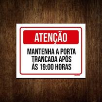 Placa Atenção Mantenha Porta Trancada Após 19 Horas 18x23