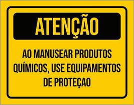 Placa Atenção Manusear Produtos Químicos Use Proteção 36X46 Placa Atenção Manusear Produtos Químicos Use Proteção 36X46