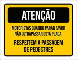 Placa Atenção Motoristas Quando Parar Favor Não 27X35