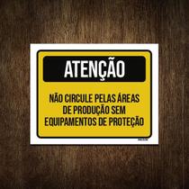 Placa Atenção Não Circule Áreas Produção 36X46