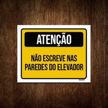 Placa Atenção Não Escreva Nas Paredes Do Elevador 18x23