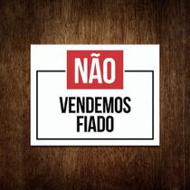 Placa Atenção Não Vendemos Fiado (27X35)