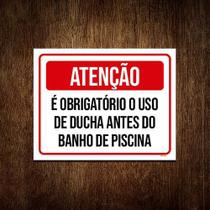 Placa Atenção Obrigatório Uso Ducha Antes Piscina 36X46