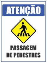 Placa Atenção Passagem De Pedestres 30x40cm