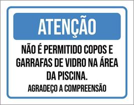 Placa Atenção Piscina Proibido Copos Garrafas 27X35